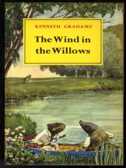 Title details for The Wind in the Willows by Kenneth Grahame - Available